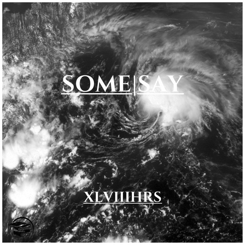 whoissomesay's tweet photo. X | XXI | MMXVI 

SomeSay releases 2ND EP #XLVIIIHRS available to stream via SoundCloud &amp; Purchase via https://t.co/NxObHy94kd #thestudyhall https://t.co/HUrWrodozx