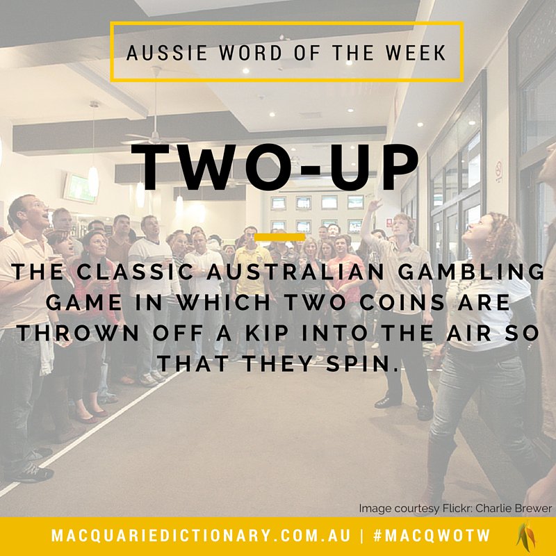 MacqDictionary's tweet photo. Our #AussieWord #wordoftheweek is an Anzac Day classic, two-up. Fancy a game next year? https://t.co/UR51tGPag6 https://t.co/dKStFvNvLi