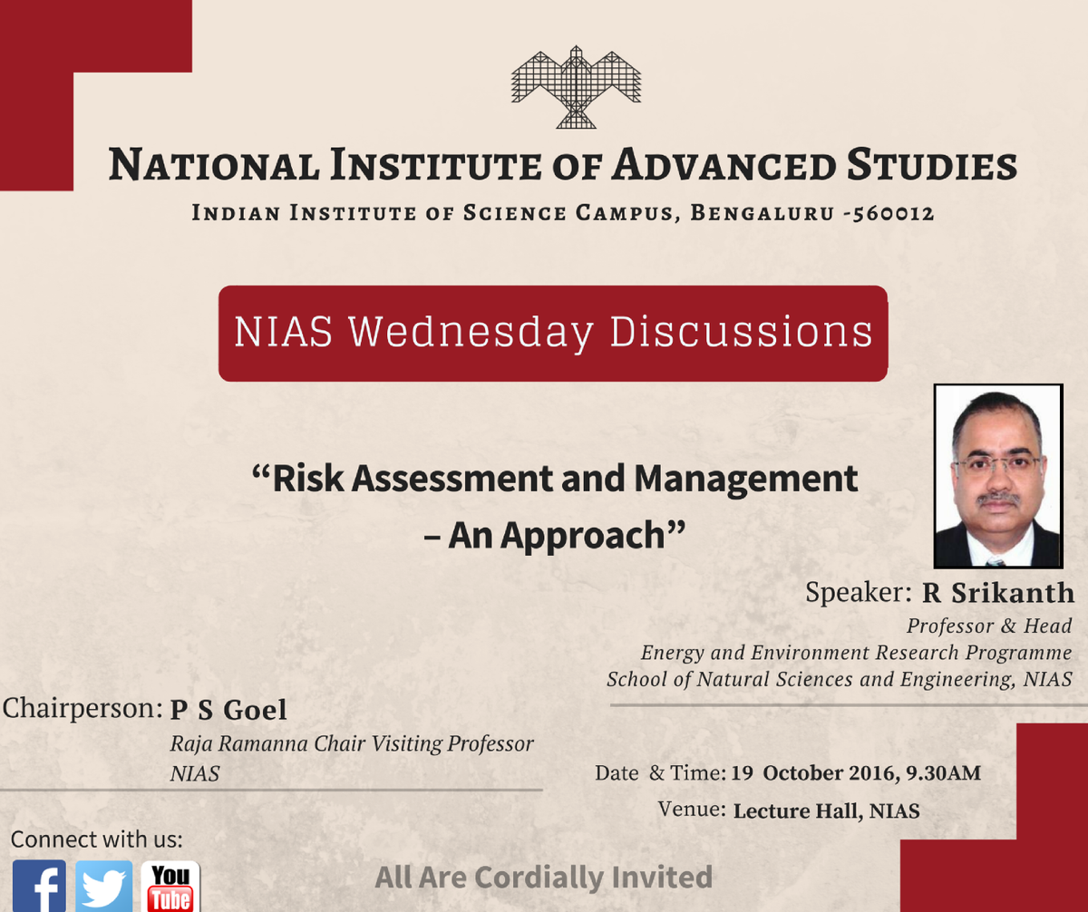 NIAS_India's tweet image. #NIASWednesdayDiscussions by Prof  R Srikanth on &quot;#RiskAssessment and #Management – An Approach&quot; on 19 Oct 2016 at 9.30AM. @HRDMinistry