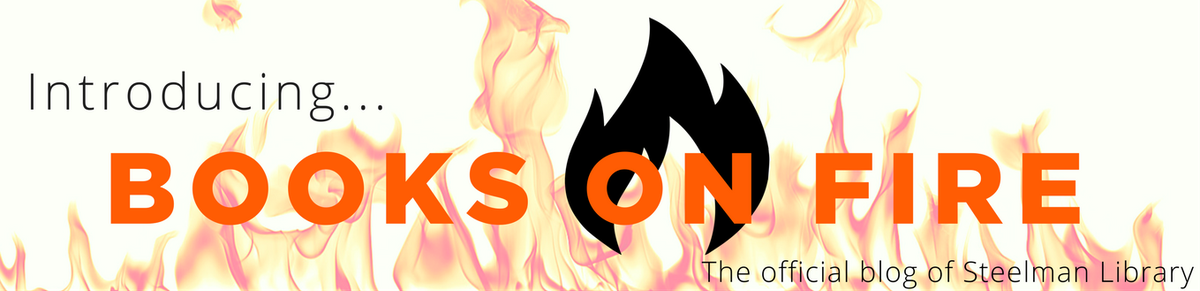 SteelmanLib's tweet photo. Introducing our fiery new blog, #booksonfire! Curious about the name? Check it out! https://t.co/WgL8UGd33t #academiclibraries #blog #seu https://t.co/28TUO3t7o3