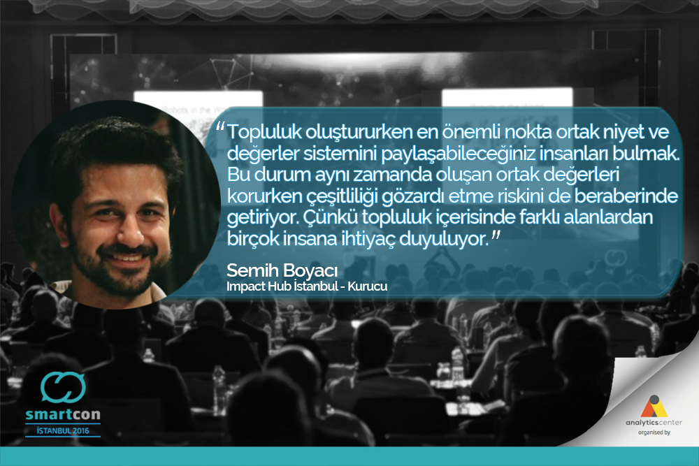 smartconglobal's tweet photo. 'Topluluk oluştururken en önemli nokta ortak niyet ve değerler..' @ImpactHubIST @semih_boyaci #smartcon2016 https://t.co/SUK8vktHzJ https://t.co/MgLVbLySDA