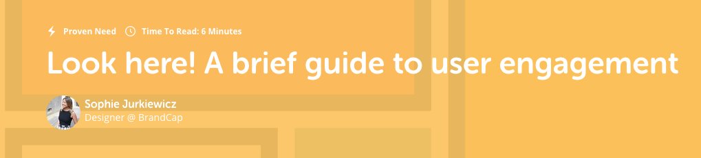 path_forward's tweet photo. Look here! A brief guide to user engagement by @ohheyminnie of @talkbrandcap #startups #brand #design >>> https://t.co/pevzErfQC6 https://t.co/y53Zyt7psP