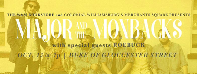 WMAuxiliaries's tweet photo. Kick off #WMHomecoming w/ a free concert! Join @WMbookstore & @MerchantsSquare in hosting #MajorandtheMonbacks : https://t.co/7PKrmZVUOC https://t.co/MqBoTtS9KA