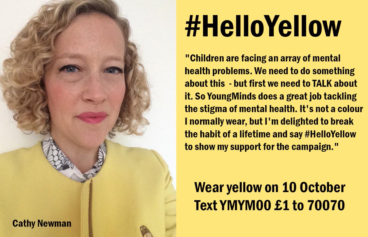 YoungMindsUK's tweet photo. What colour will you be wearing tomorrow? Why not join @cathynewman in saying #HelloYellow on World Mental Health Day! https://t.co/QHICjlPsK1