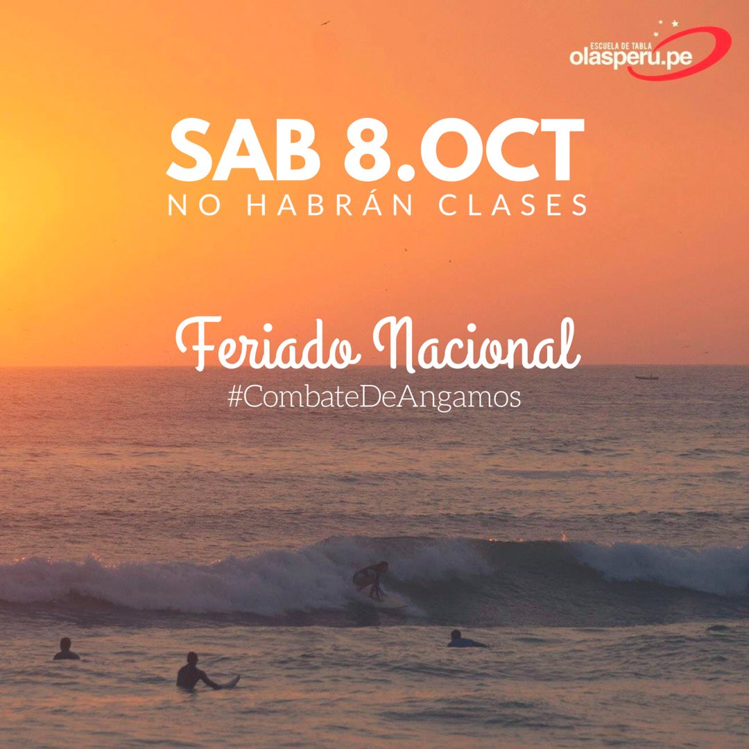 escuelaolasperu's tweet photo. ATENCIÓN: Este Sábado 08.OCT no tendremos clases por ser #FeriadoNacional #CombateDeAngamos https://t.co/LWTyU2paPG https://t.co/uGXEZZZViq