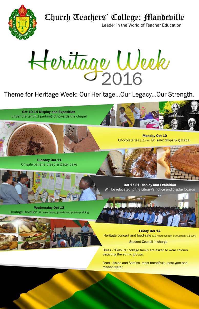 Heritage Week 2016. Theme: Our Heritage...Our Legacy...Our Strength.