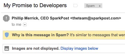 Sparkpost developer promise in spam. Should I engage more, or should they write better?