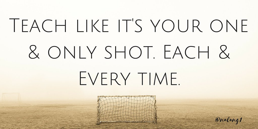 drlangraad's tweet photo. Teach with gusto. As if you'll only get one shot. Each and every time. #sunchat #education #teaching #divergED https://t.co/PZDWnTj6JX
