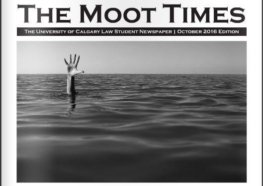 UCalgaryLaw's tweet photo. The October 2016 issue of Moot Times, the @UCalgaryLaw student newspaper is out! https://t.co/yXQbvJAgzv https://t.co/DEg527M9mH