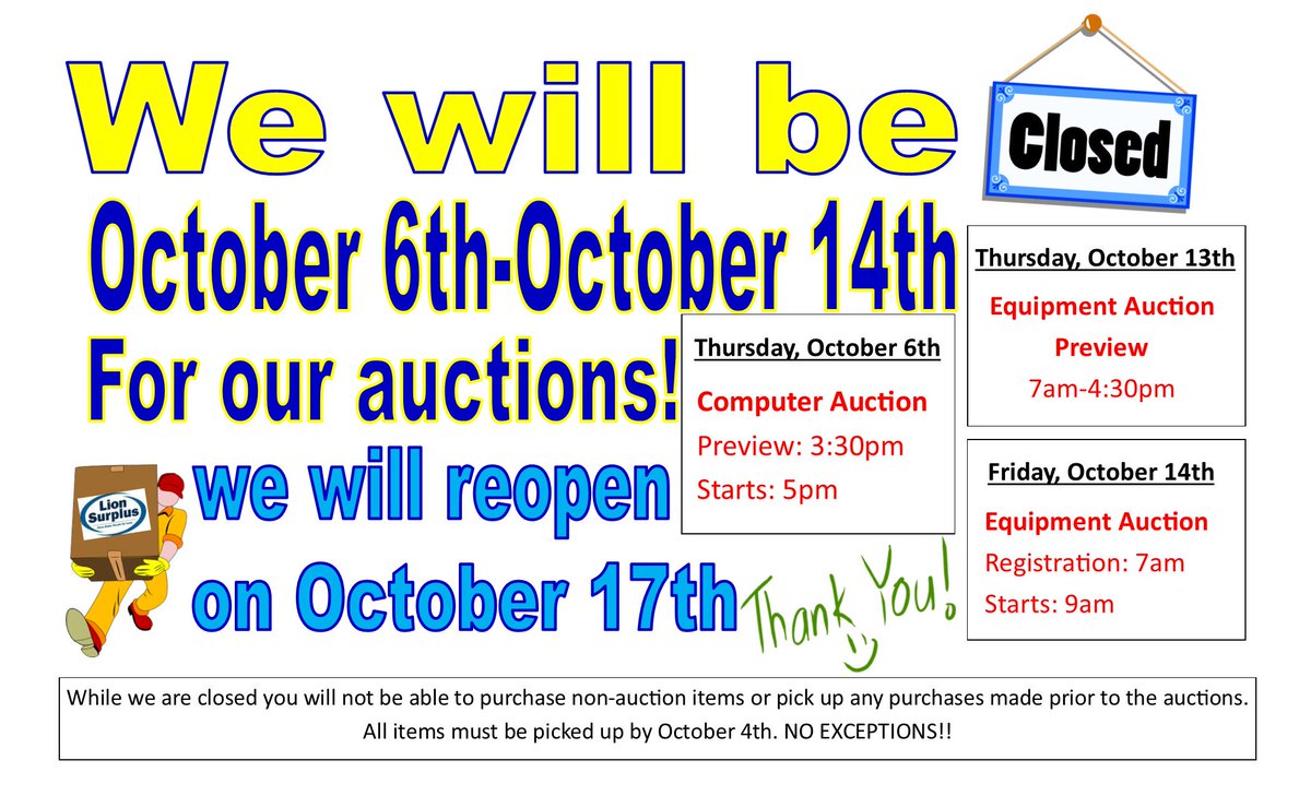LionSurplus's tweet image. We are now closed until the 17th so we can prepare for our auctions! We hope to see some of you there! #computerauction #equipmentauction