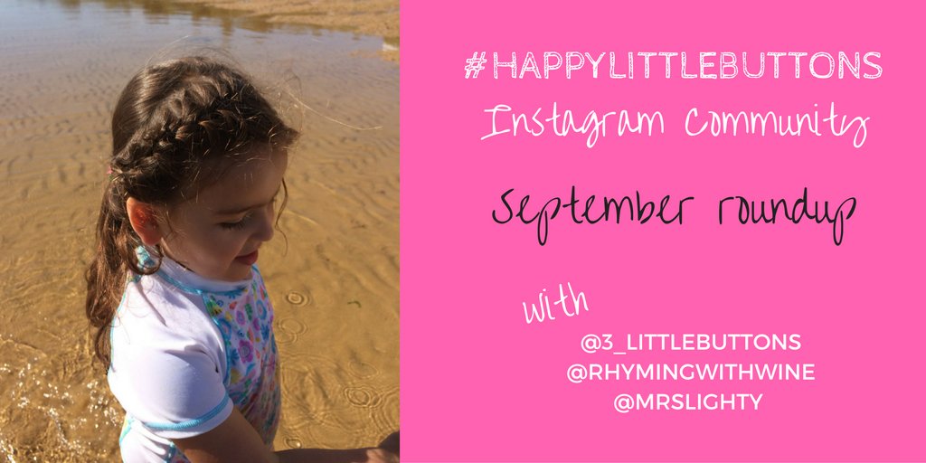 #HappyLittleButtons Instagram Community - September Roundup  buff.ly/2dLrmdJ @3_LittleButtons #ablogginggoodtime