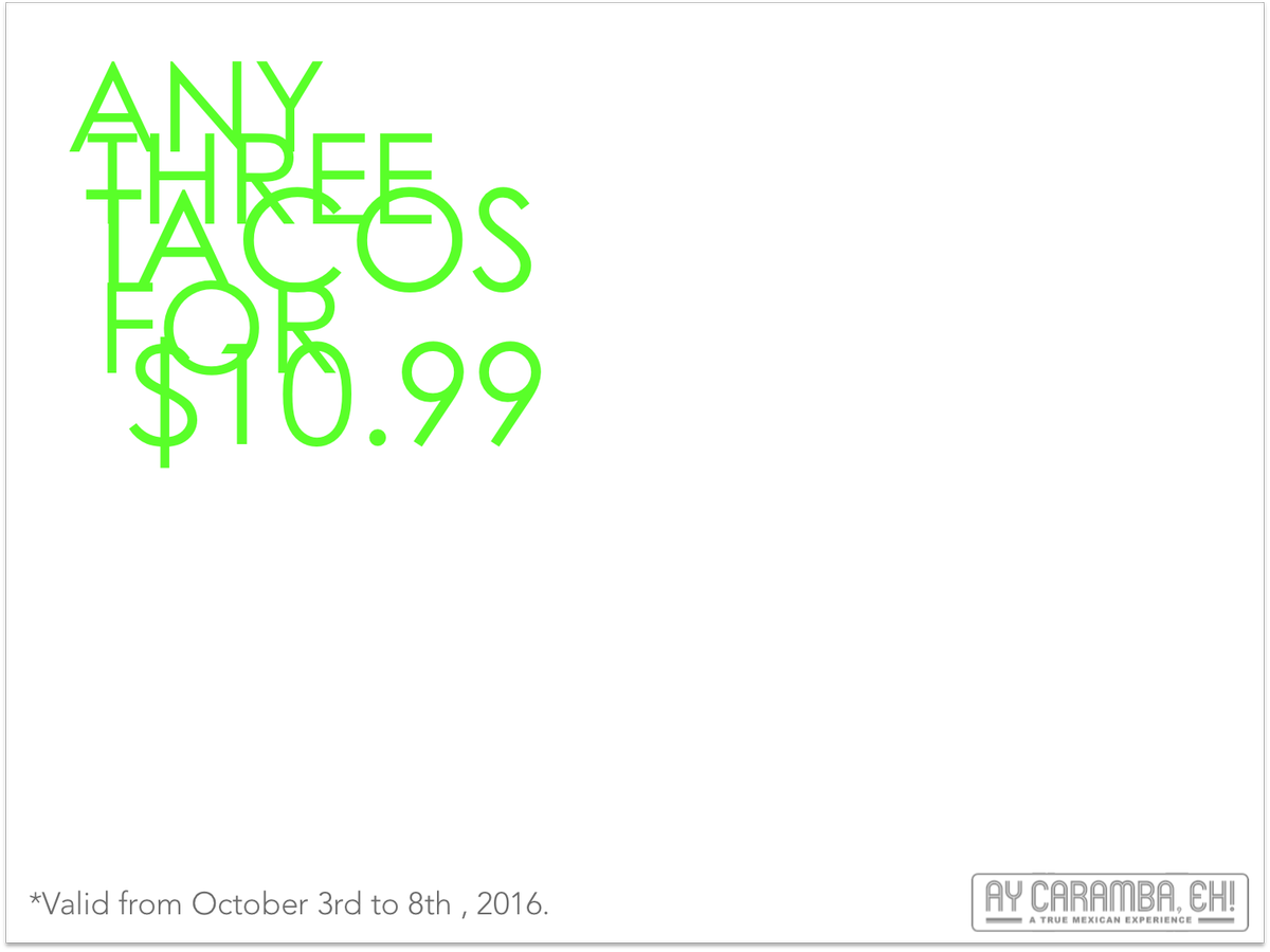 AyCarambaEh's tweet photo. Because you asked for it...! 
Any three tacos (even fish and beef) for $10.99! 
*Only this week. Oct 3rd-8th, 2016. 

:: I like it a lot! :: https://t.co/UfBSrNMtdm