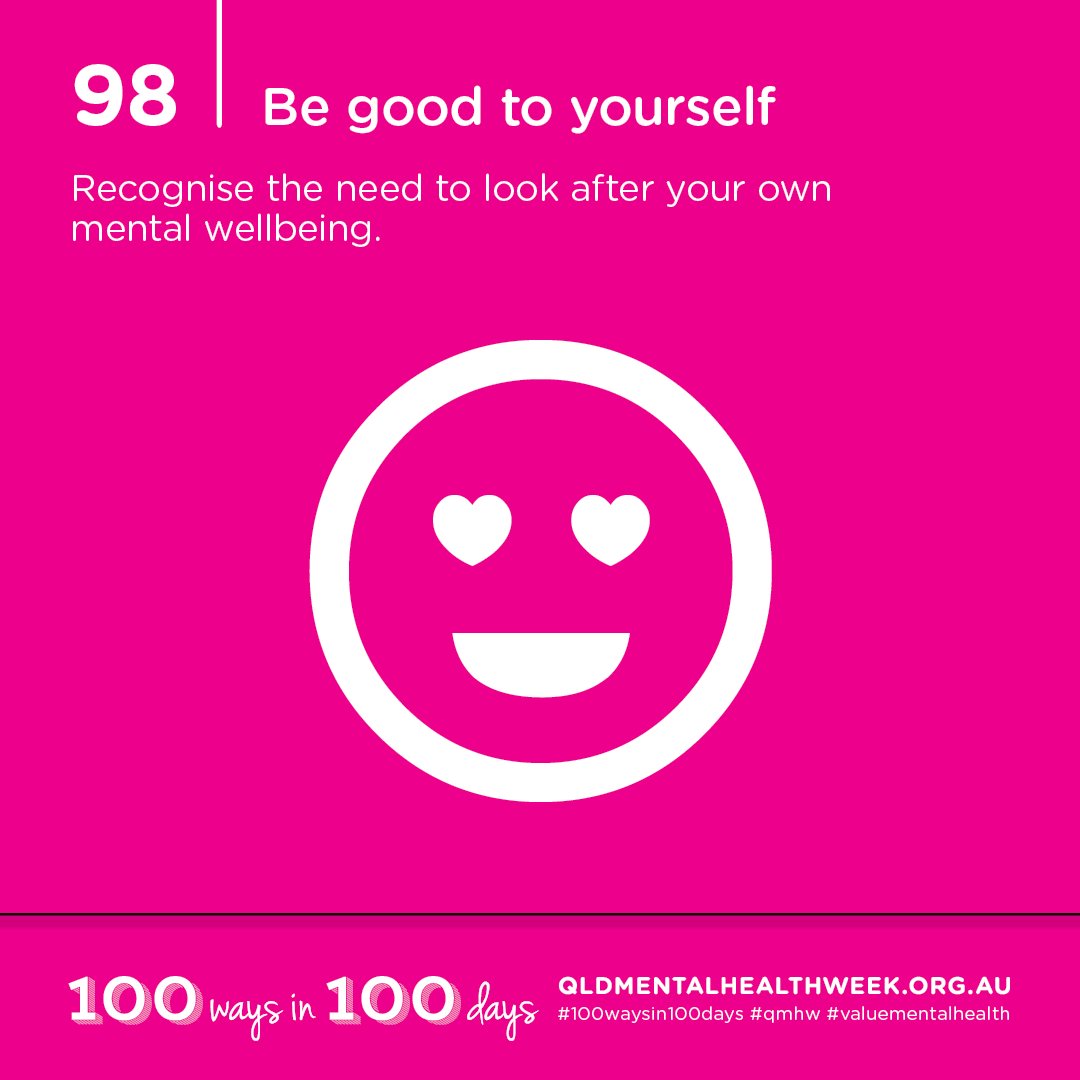 MHWeek's tweet photo. Be good to yourself #valuementalhealth   #100waysin100days #QMHW #day 98 https://t.co/qIwaznyIvc