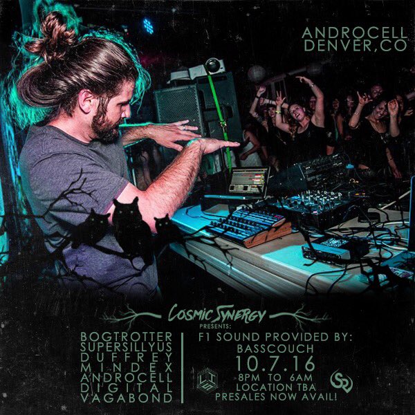 LostinSound_org's tweet photo. 10/7 in #Denver CO - #Androcell does #CosmicSynergy w/ @BogtrotterMusic @mindex_music @IAmSupersillyus TIX: https://t.co/hLe8nmXVsQ https://t.co/oCzUPQenfI
