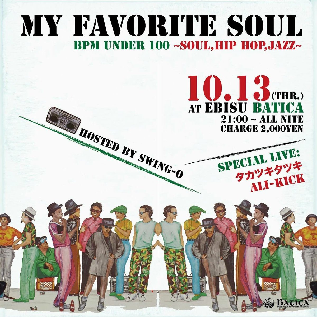bara_CazalGang's tweet photo. えっと!次は来週のコレ★
2016.10.13(木)My Favorite Soul @BaticaEbisu 21:00 Open
Guest:ALI-KICK、タカツキタツキ
#mfs #batica #djbara https://t.co/SuOb5i58hF