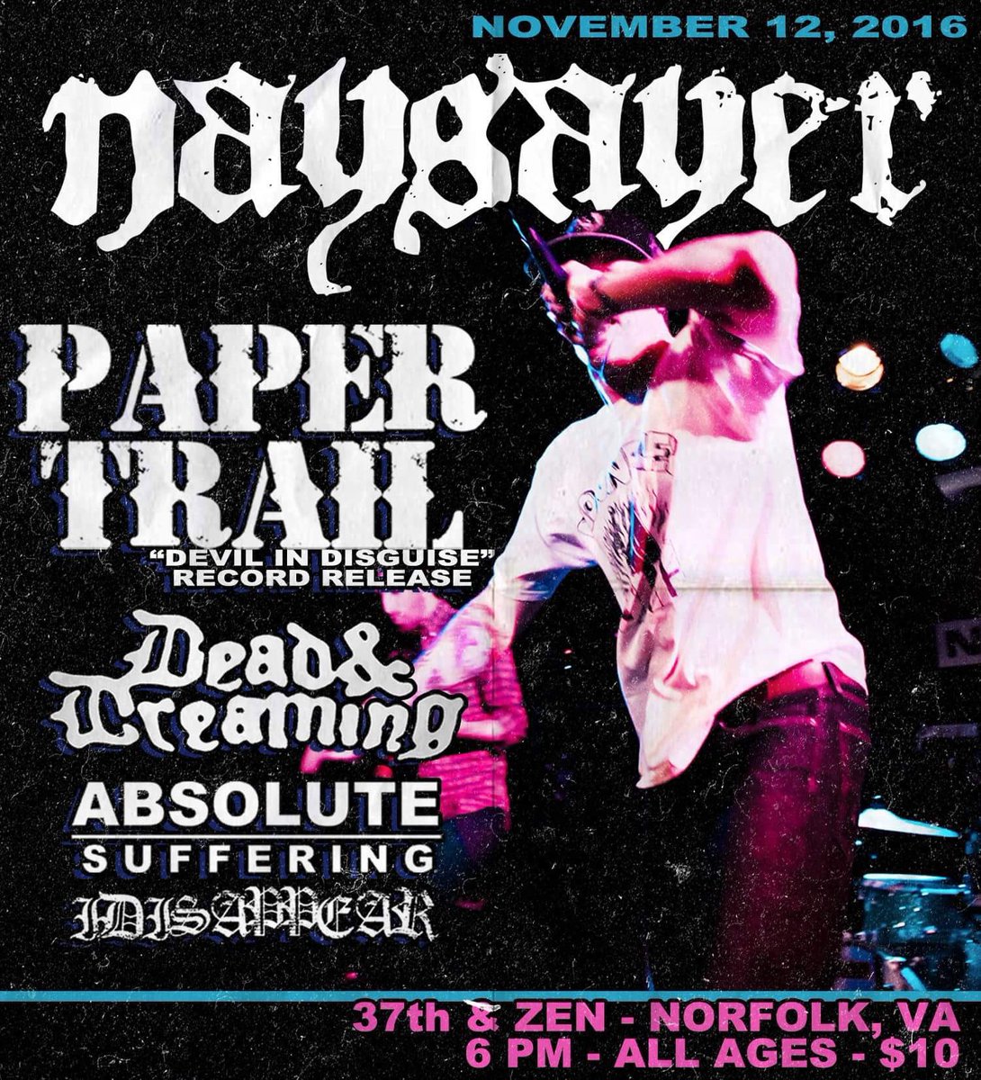 November 12th in Norfolk va. Devil in disguise release party with <a href="/naysayer_rva/">Naysayer</a> <a href="/DEADDREAMINGWB/">DEAD & DREAMING</a>