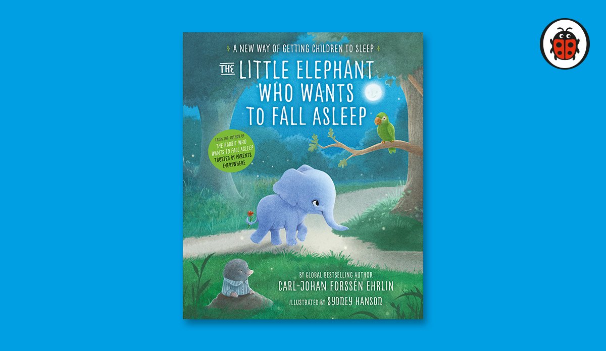 The must-have bedtime book, The Little Elephant Who Wants to Fall Asleep is out now! po.st/LittleElephant #ReclaimBedtime