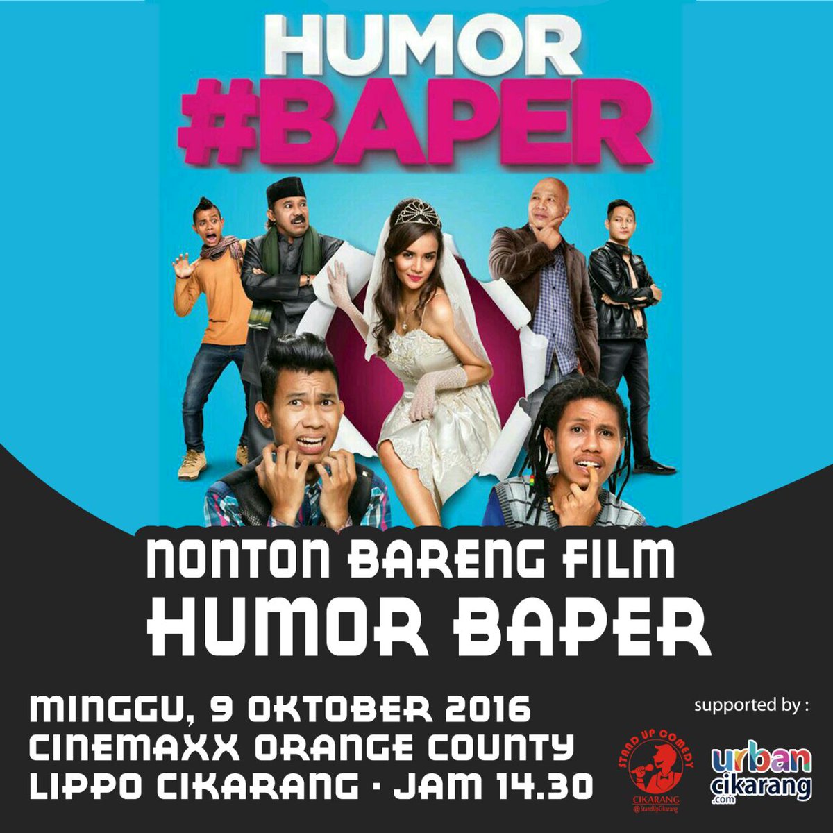 urbancikarang's tweet photo. Nonton Bareng film #HumorBaper. Bareng @MasCemen Minggu, 9 Oktober jam tayang 14.30 WIB di Cinemaxx Orange County. Yuk ramein! https://t.co/MQTVIVhp69