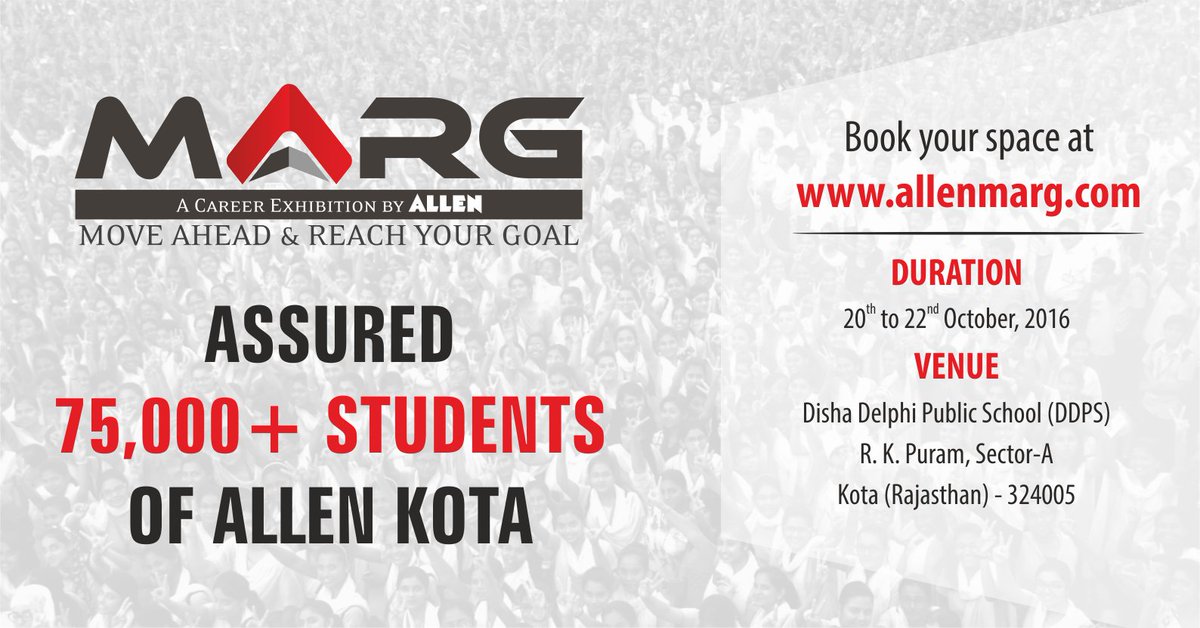 ALLENkota's tweet photo. #KotaCalling all Univ/Colleges for #MARG2016,Biggest #CareerExhibition with 75000+ Assured Footfall. Book your space:https://t.co/F6F29eIgEl https://t.co/vr26CdkTQL