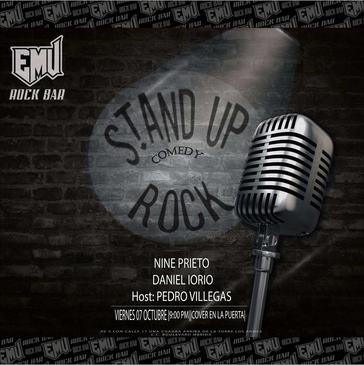 EMUROCKBAR's tweet photo. Este Viernes #07oct #emurockbar presenta: #standupcomedy con los ocurrentes Nine Prieto, Daniel Iorio, y como #host Pedro Villegas.
#Merida https://t.co/RK0WVCl9qP