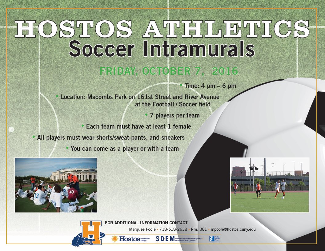 Have a passion for football? Join Hostos Soccer Intramurals this Friday