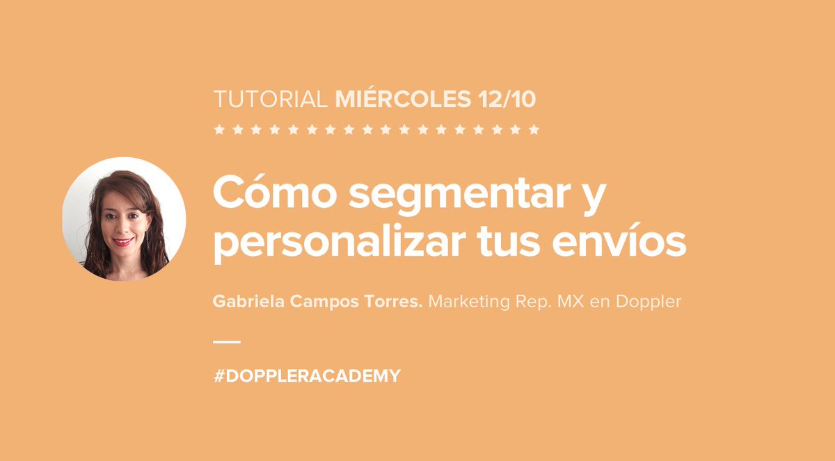 fromDoppler's tweet photo. [Capacitación Gratis] Aprende las claves de la segmentación en #EmailMarketing con @gcampost en #DopplerAcademy https://t.co/BTy6SEn08e https://t.co/jHmD0mVzAO