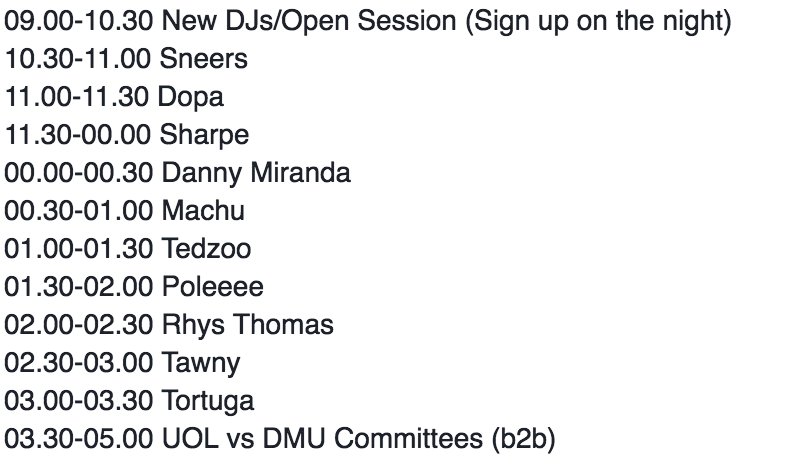 Here's the running order for the first UoL + <a href="/dmu_djsociety/">DmuDjSociety</a> Night of the year!

Loads of great talent inside + cheap drinks! #sub8ten