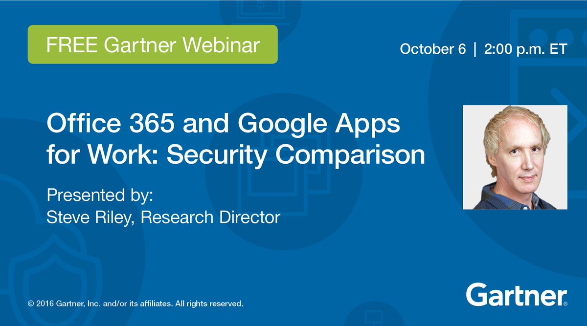 Gartner_inc's tweet photo. Webinar, 2 pm ET – #Office365 and #GoogleApps for Work: Security Comparison https://t.co/cWrpTgxIwL #CDIOs https://t.co/YyCMRbrLjE