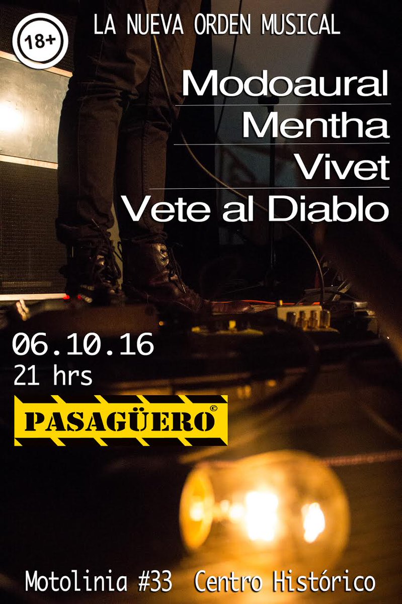 pasaguero's tweet photo. Esta noche no te pierdas tocando en vivo a #Modoaural + #Mentha + #Vivet + #VeteAlDiablo en #Pasaguero https://t.co/Xei3ZfAqp0