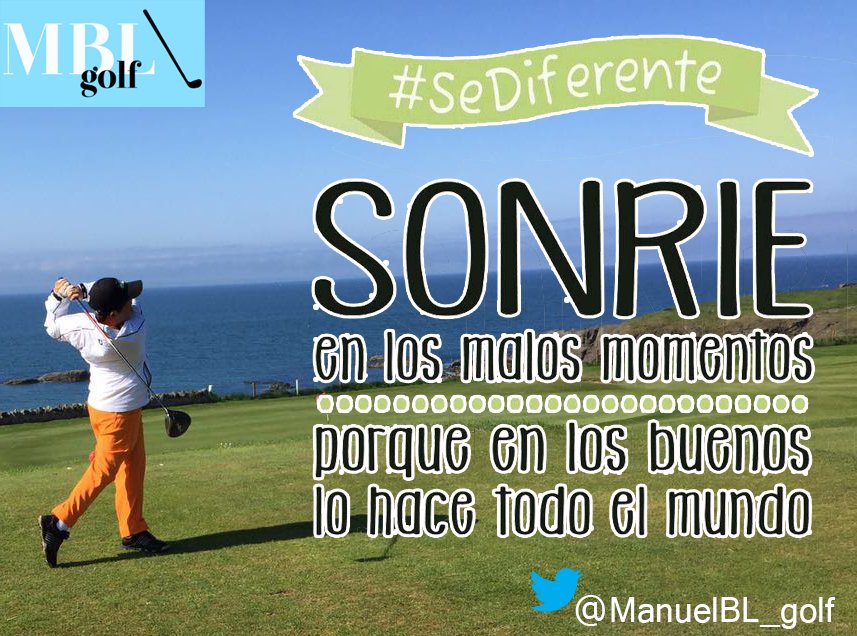 ManuelBL_golf's tweet photo. Ve las adversidades de diferente manera #SeDiferente https://t.co/rjxltqSYGa