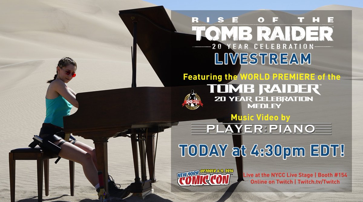 Less than 2 hours until the WORLD PREMIERE of <a href="/PlayerPianoVids/">Player Piano</a> #TombRaider20 Medley at #NYCC! Tune in today at: Twitch.Tv/Twitch