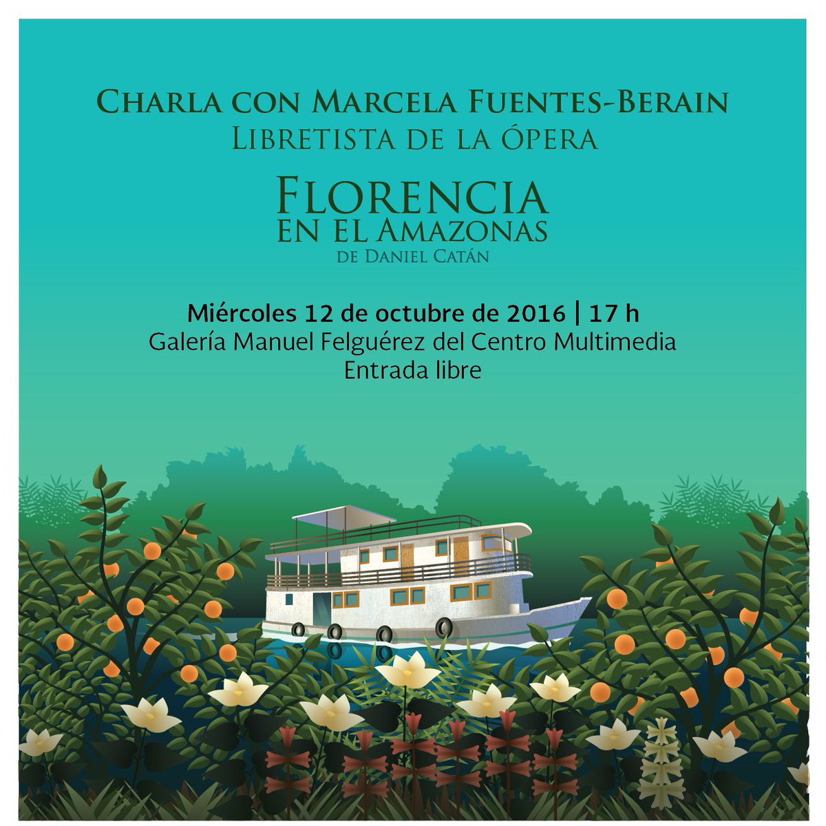 cenartmx's tweet photo. En el marco de Florencia en el Amazonas, tendremos una excelente charla con @MarcelaFuentesB, libretista de esta ópera. Octubre 12, 17 h https://t.co/0qm7OH3nfu