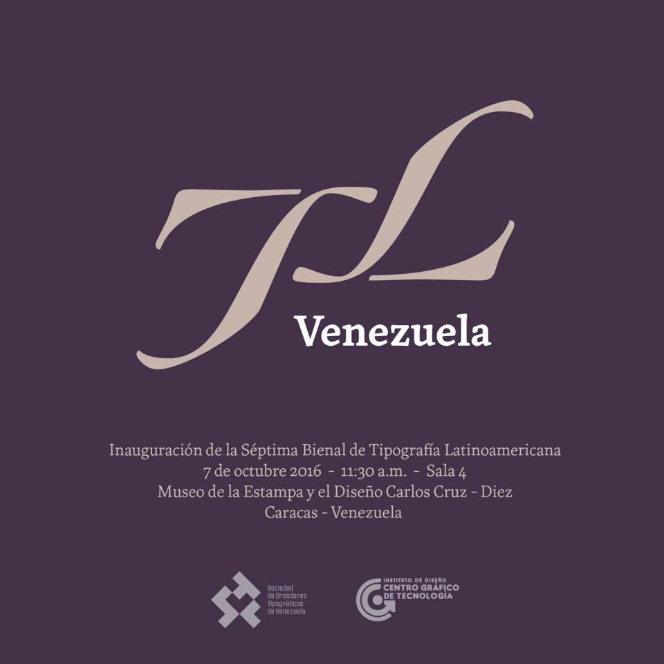 #PorHacer mañana #7oct en #Caracas: Inauguración 7ma Bienal de #Tipografía Latinoamericana