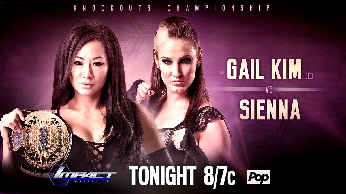 ThisIsTNA's tweet photo. A certainly intriguing match still to come! @SiennaTNA challenging @gailkimITSME for the #Knockouts Title! #IMPACTonPOP https://t.co/kY3rTL2IFA