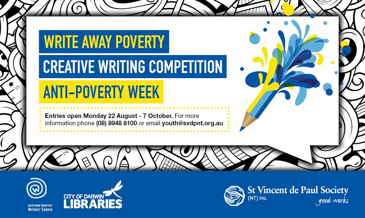 VinniesNT's tweet photo. ENTRIES EXTENDED UNTIL WEDNESDAY 12TH OCTOBER - IT'S NOT TOO LATE TO ENTER! #writeawaypoverty @CODLibraries @NTWritersCentre https://t.co/ERJ6lSGchD