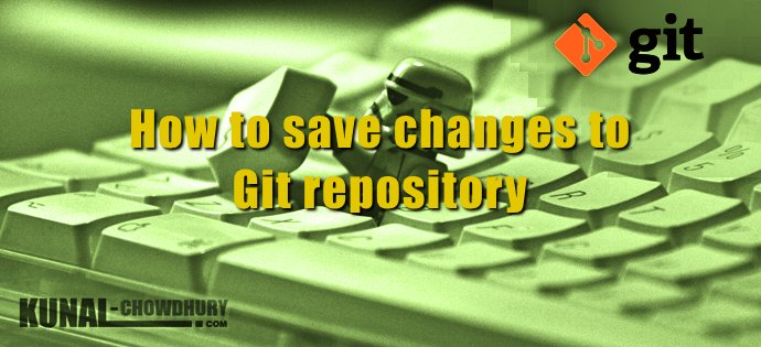kunaldchowdhury's tweet image. Blogged today: j.mp/2dCUkZy 
How to save/commit changes to Git repository?

#git #gitcheatsheet
