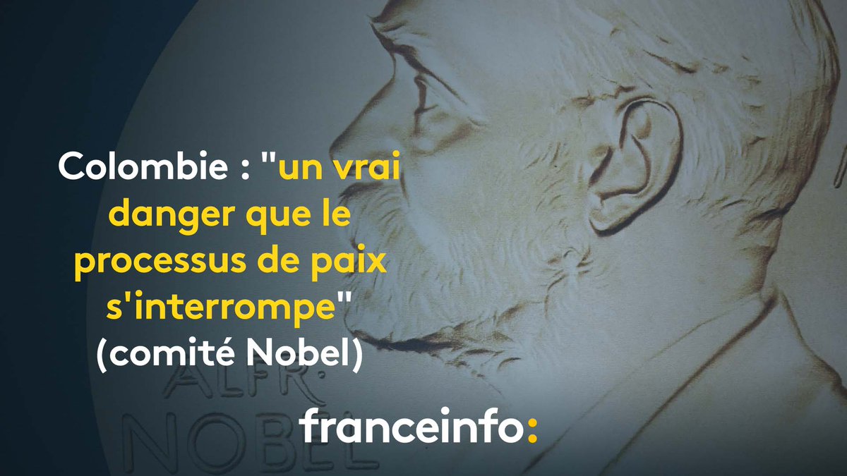franceinfo's tweet photo. Ce prix est aussi un hommage au peuple colombien et aux parties impliquées dans le processus de paix (comité Nobel) https://t.co/9TXK734viD https://t.co/G21ireNuMl