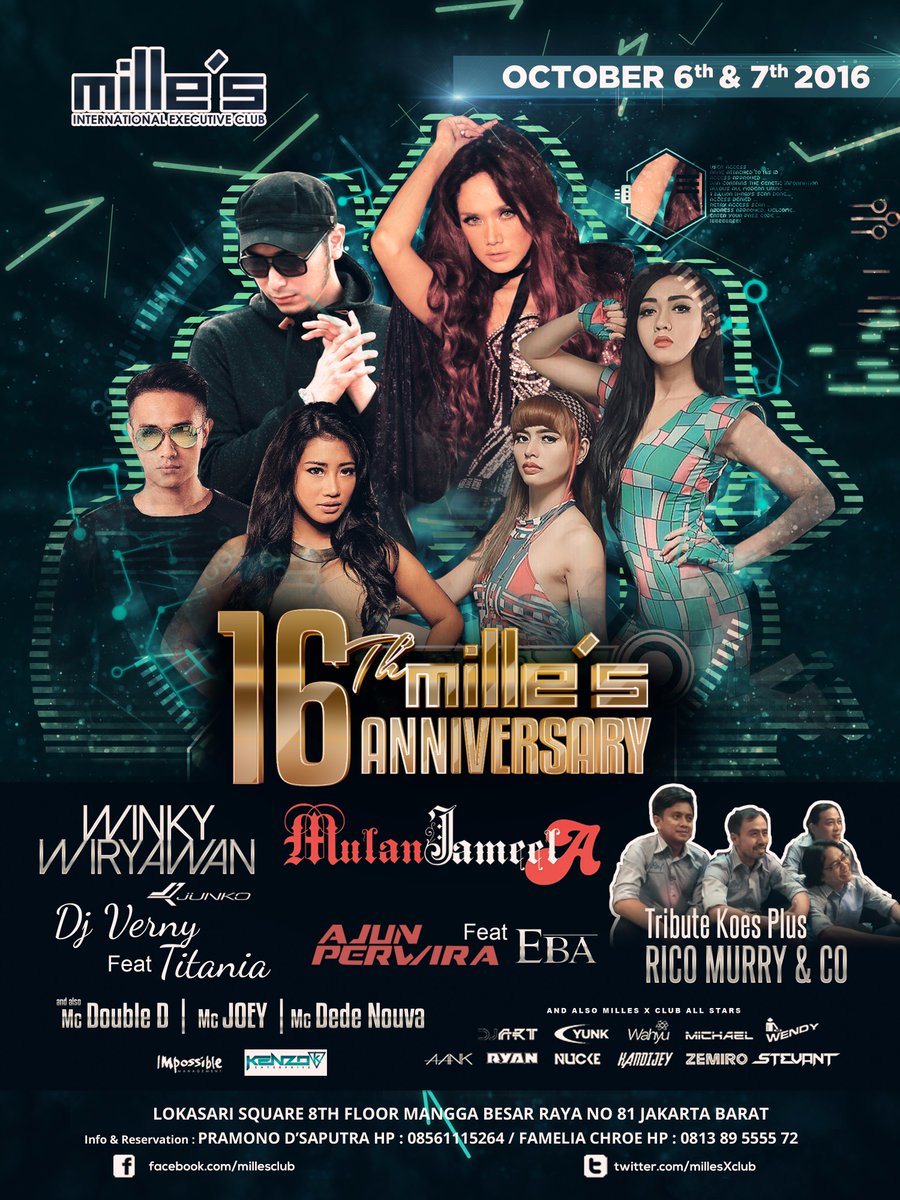 Tonight!!! "Celebrate 16th MILLES ANNIVERSARY" With <a href="/JameelaOfficial/">Mulan Jameela</a> <a href="/AjunDangerous/">AJUN PERWIRA</a> feat EBA, RICO MURRY &amp; CO <a href="/Dondont_Doubled/">Dhani Kurniawan</a> n many more !