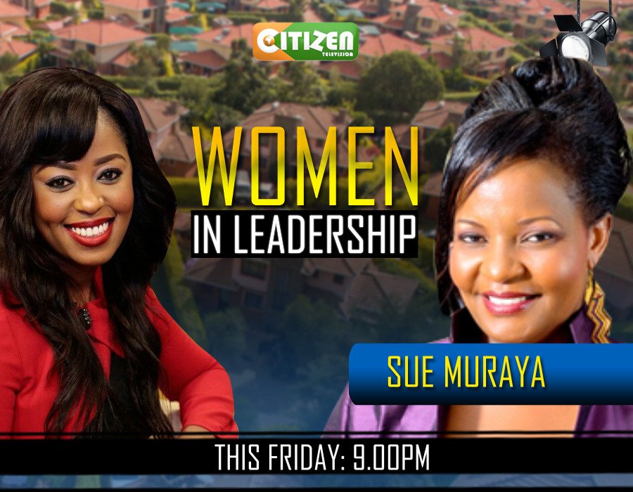 citizentvkenya's tweet photo. On #WomenInLeadership this week, meet Sue Muraya https://t.co/Xn5dKlSxTW @lillian_muli https://t.co/xLr1ZCPTND
