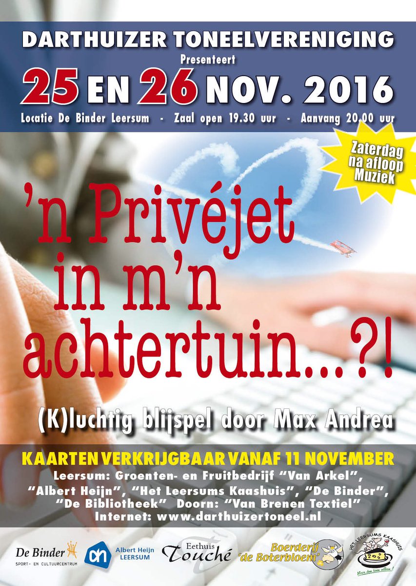 Voor in de agenda: 25 en 26 november a.s. onze najaarsuitvoering: 'n Privéjet in m'n achtertuin...?! Een (k)luchtig blijspel!