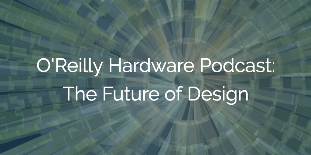 OReillyMedia's tweet image. #OReillyHardware Podcast: @autodesk CEO @carlbass talks about tools &amp;amp; future of #design oreil.ly/1XQGft5