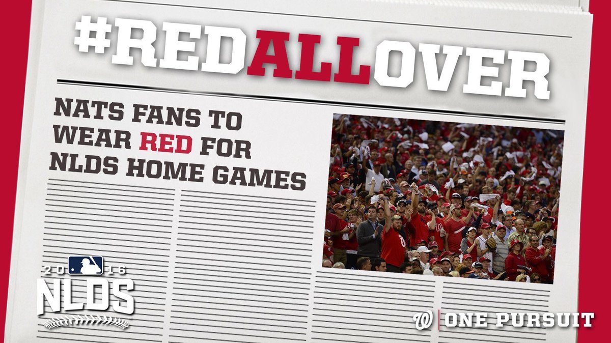 Nationals's tweet image. A friendly reminder to bust out the red for the NLDS. #RedAllOver #OnePursuit