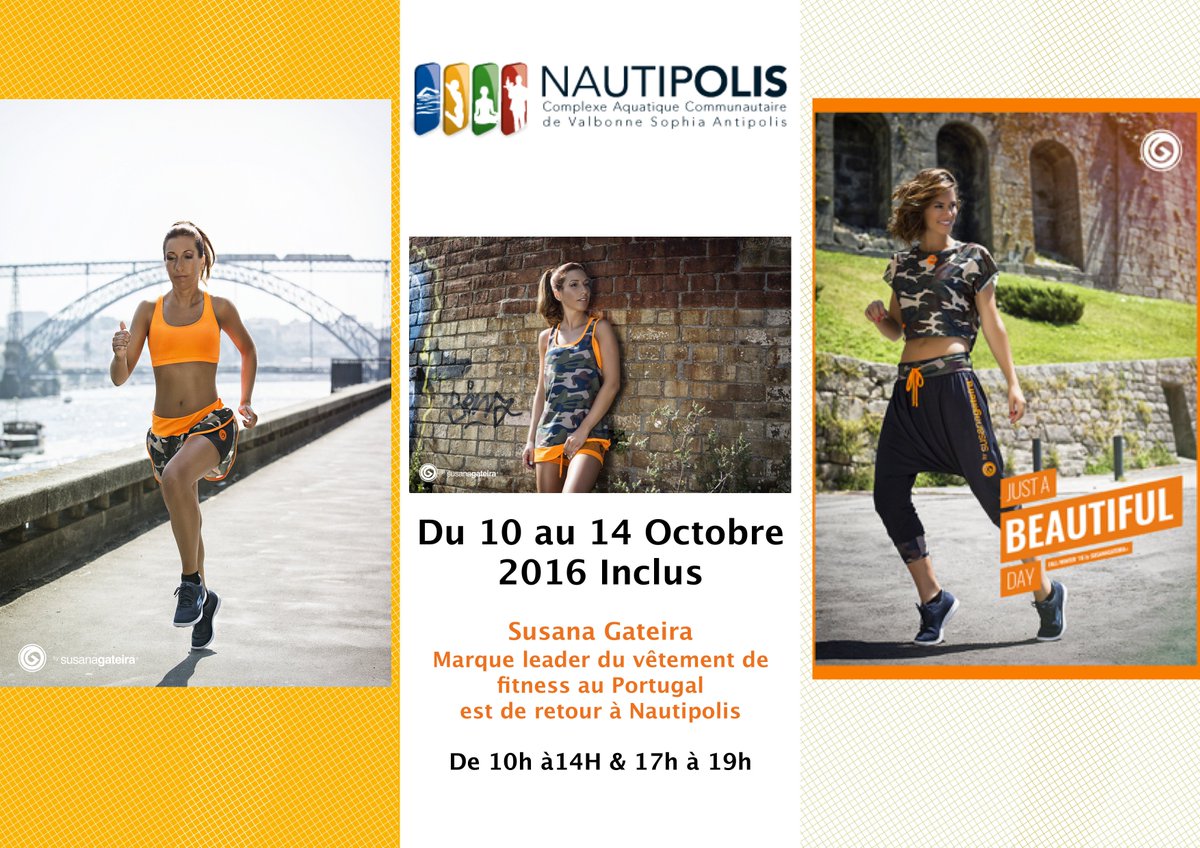 Susana Gateira, marque leader de vêtements fitness au Portugal revient à Nautipolis Collection Automne 10h14h &amp; 17h19h #fitness #qualité