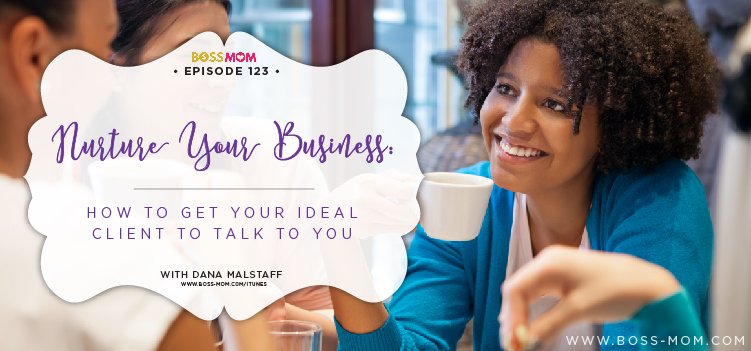 DanaMalstaff's tweet photo. Episode 123: Nurture Your Business: How to Get Your Ideal Client to Talk to You https://t.co/bp2TdBmFCe https://t.co/D6U2jEqqCu