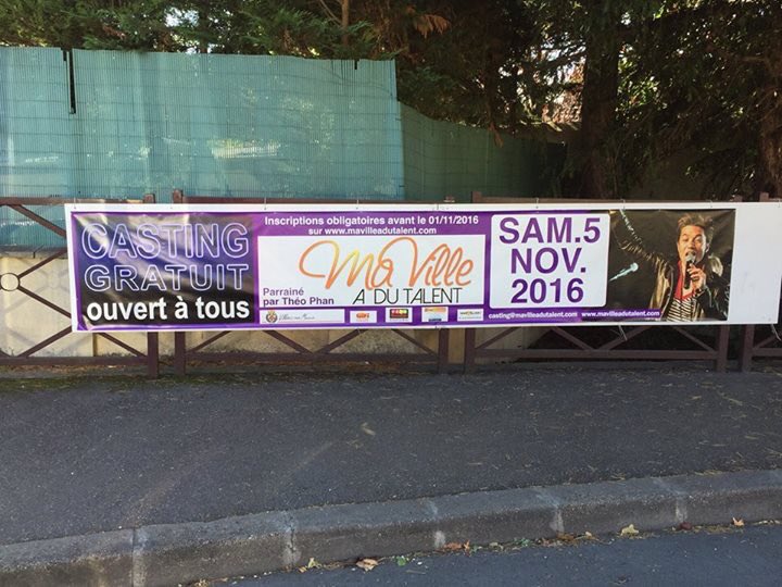 Les bâches aux ronds-points de Villiers-sur-Marne (94) annoncent fièrement le Casting de Ma Ville a du Talent !!!