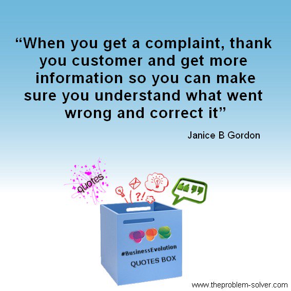 JaniceBGordon's tweet photo. Learn from a complaint. #quoteoftheday #Bizproblemsolved @Janicebg https://t.co/BJJaGXHbfy https://t.co/jvYYNbTJm9