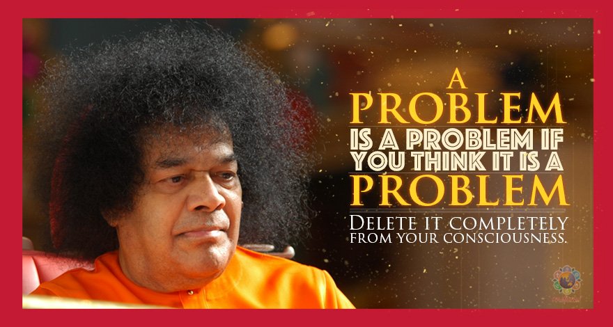 So very true! #spiritual advice from #SathyaSaiBaba