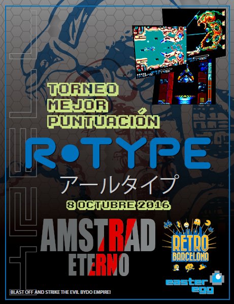 AmstradEterno's tweet image. Mañana Sábado 8, de 10:00 a 18:00 se realiza el torneo de #R_Type en nuestro stand de #RetroBarcelona ¡¡con una KB Time Machine de premio!!