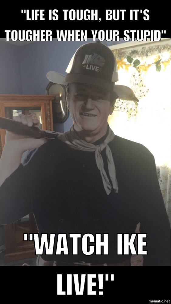 Ike_Live (@ikeliveshow) on Twitter photo Famous quotes from the late great John Wayne... Famous quotes from the late great John Wayne...