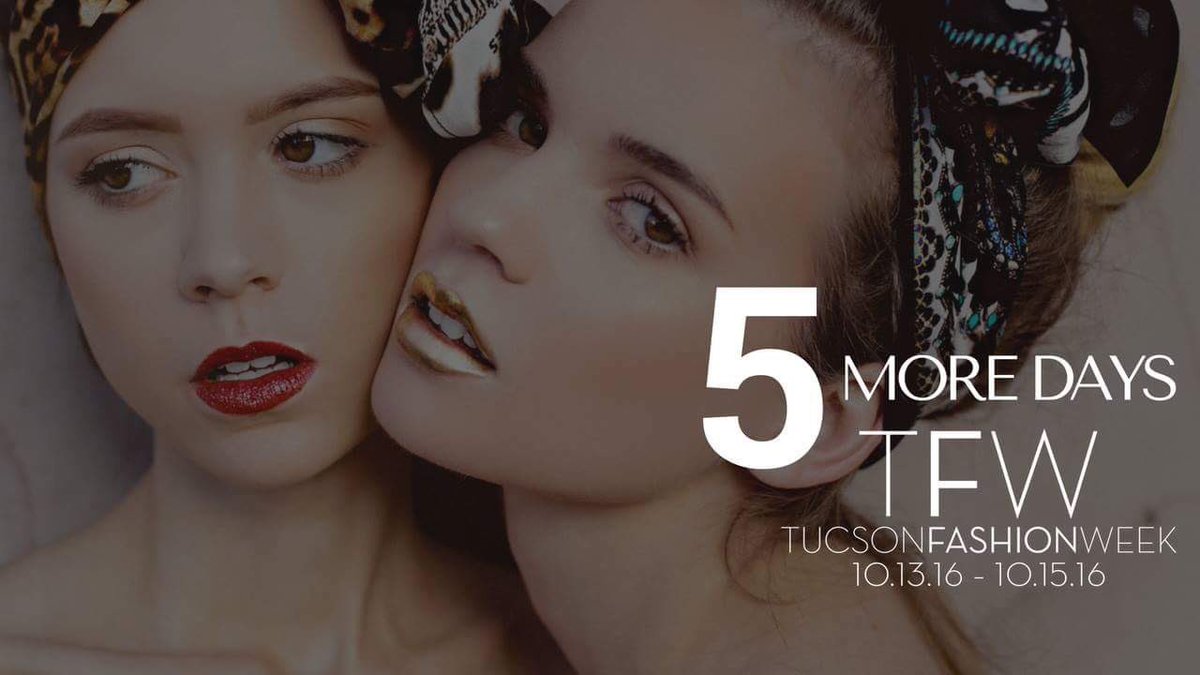 tucsonfw's tweet photo. Less than a week until the fashion festivities begin!💃#tucsonfw #PTLLC #mhsstylist #FreeYourself https://t.co/ar5euGDwrZ
